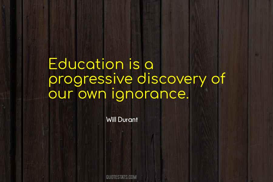 Quotes About Progressive Education #1406092