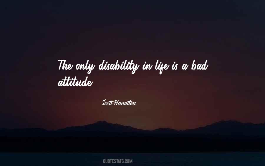 Quotes About Bad Attitude #1382631