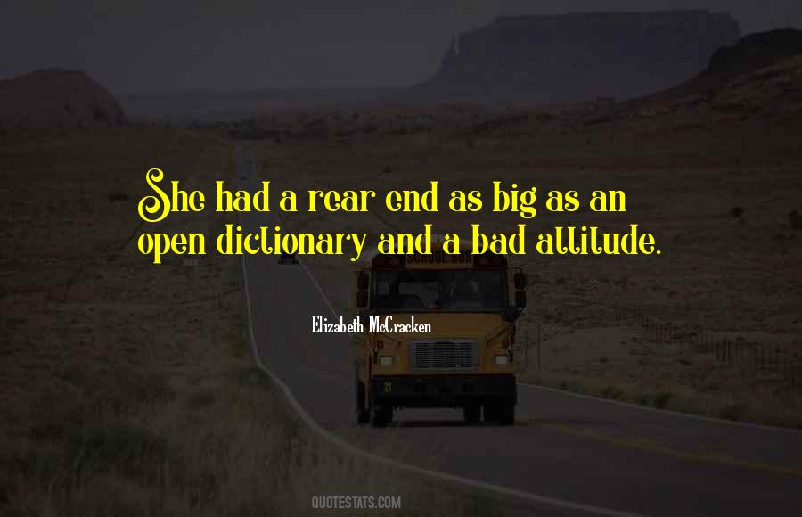 Quotes About Bad Attitude #367878