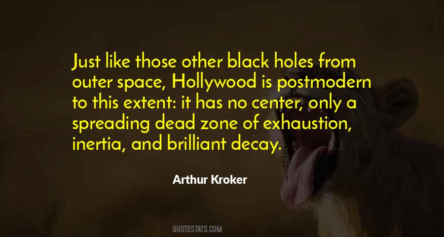 Quotes About Black Holes #1299202