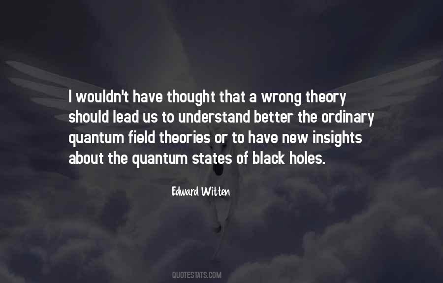 Quotes About Black Holes #1439007