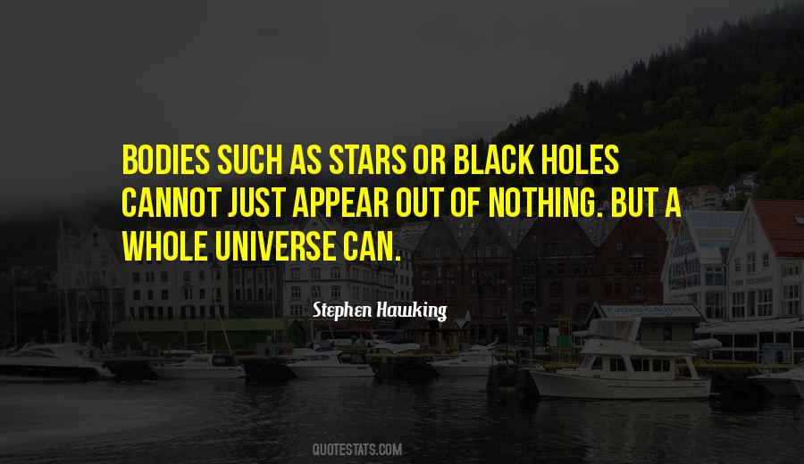 Quotes About Black Holes #1489700