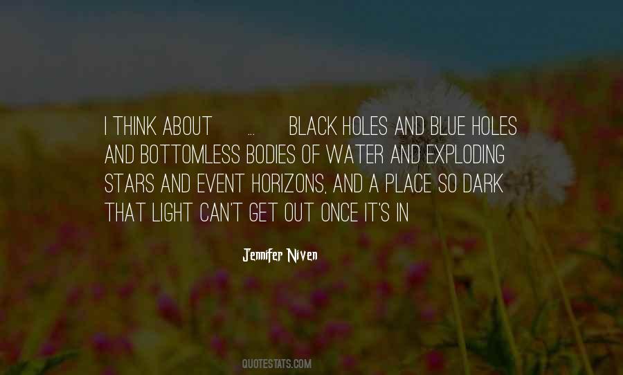 Quotes About Black Holes #1707543