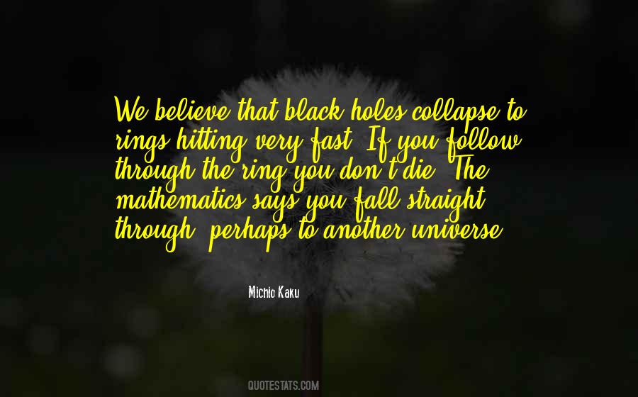 Quotes About Black Holes #318920