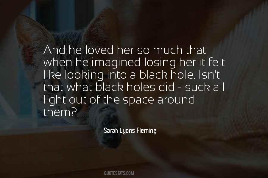 Quotes About Black Holes #838835