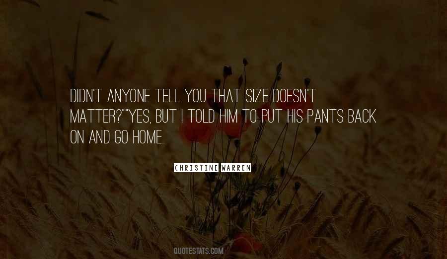 Quotes About Size Doesn Matter #1331504