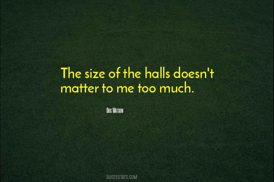 Quotes About Size Doesn Matter #1364423