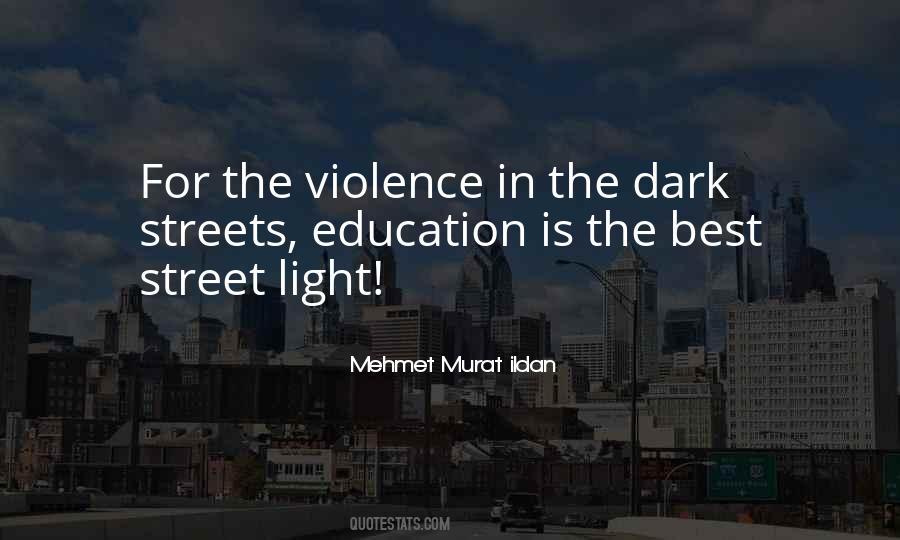Streetlight's Quotes #895801