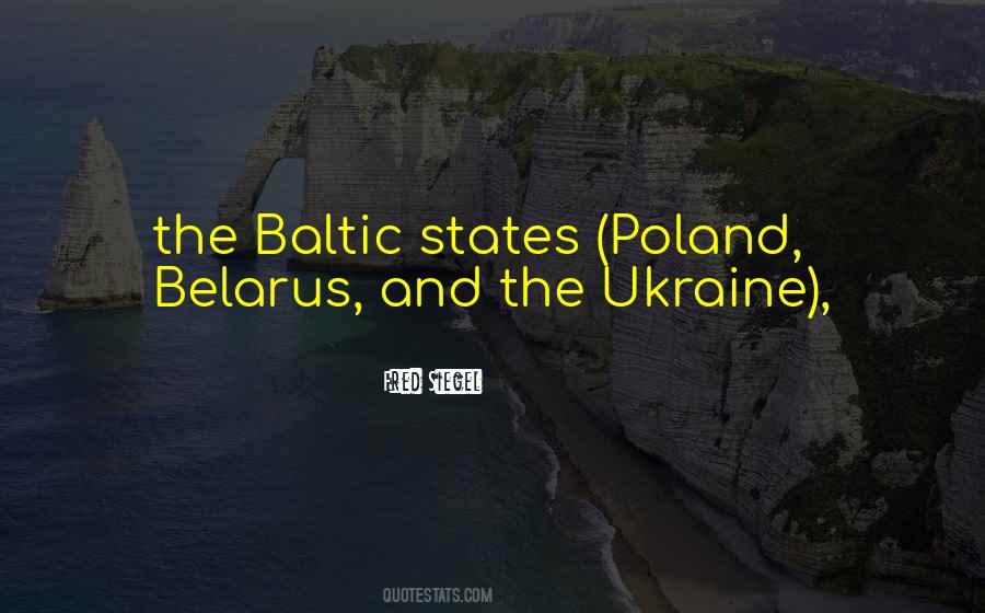 Quotes About The Baltic States #117977