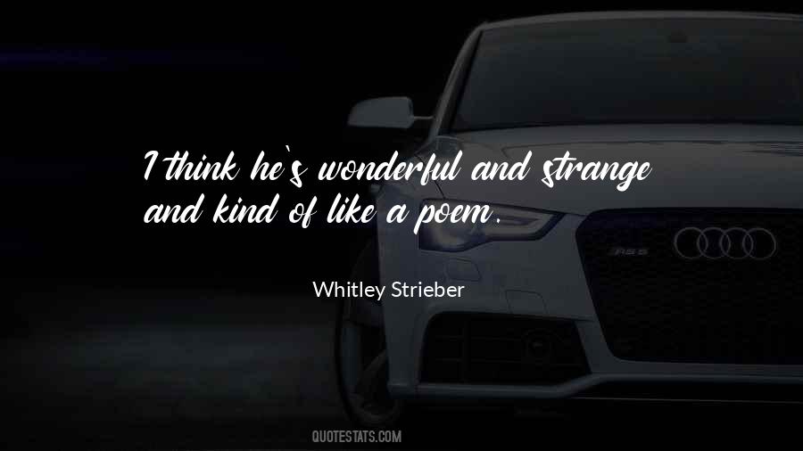 Strieber Quotes #1037593