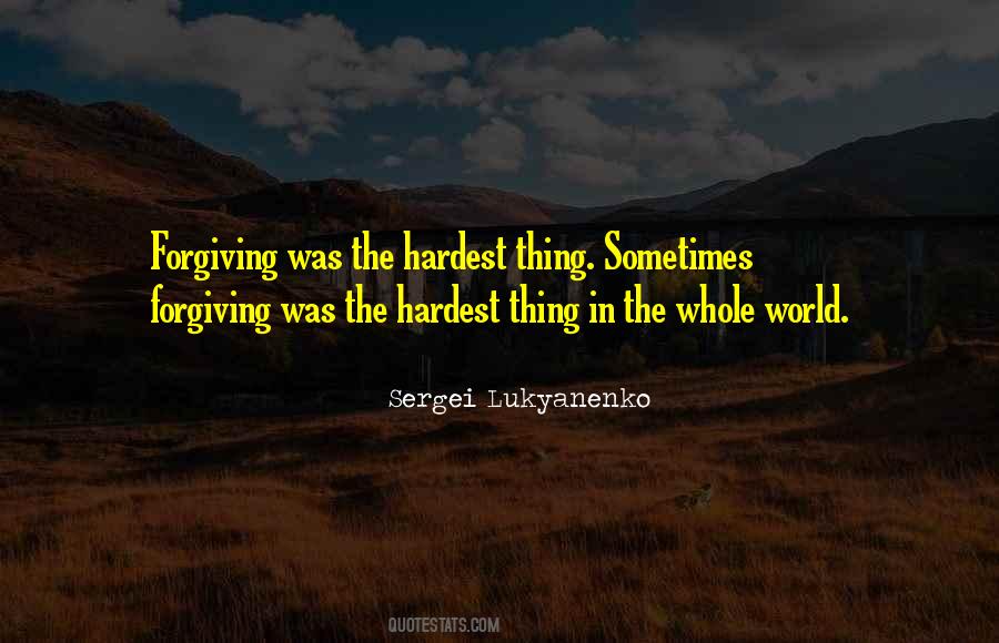 Quotes About Forgiving #1011637