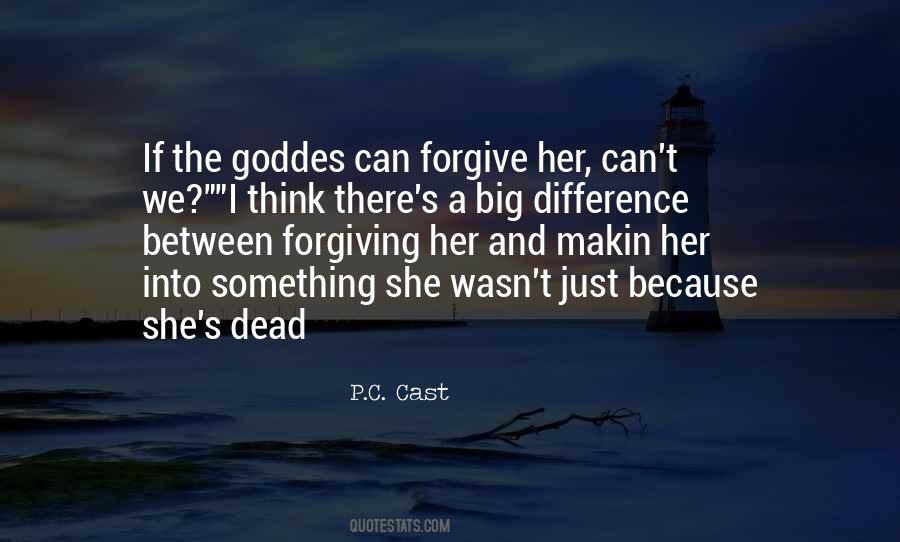 Quotes About Forgiving #1013456