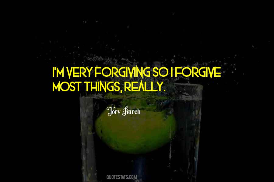 Quotes About Forgiving #1224137