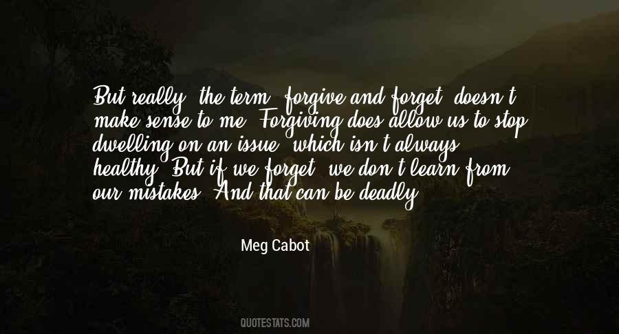 Quotes About Forgiving #1271504