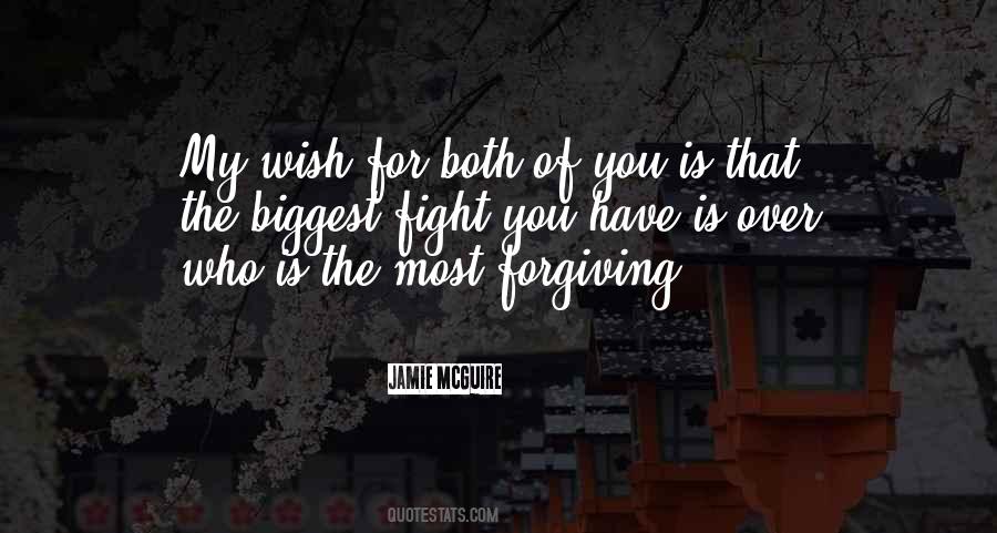 Quotes About Forgiving #1378222