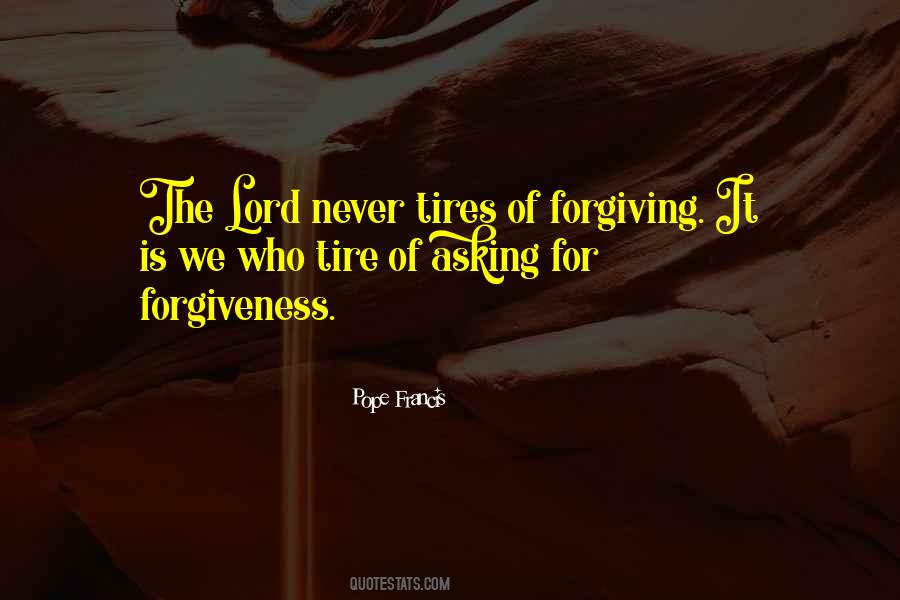 Quotes About Forgiving #1413069