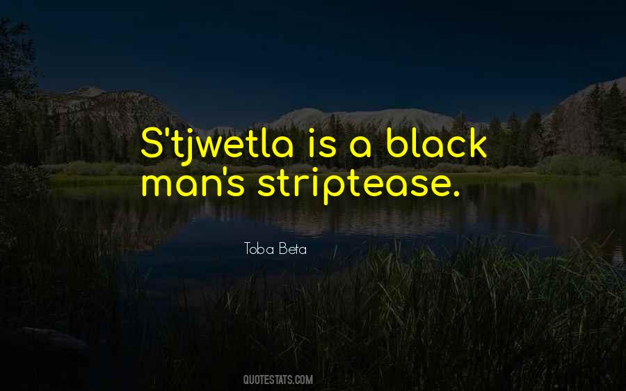 Striptease Quotes #30610