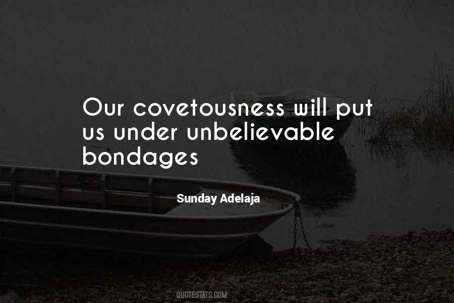 Quotes About Covetousness #1111011