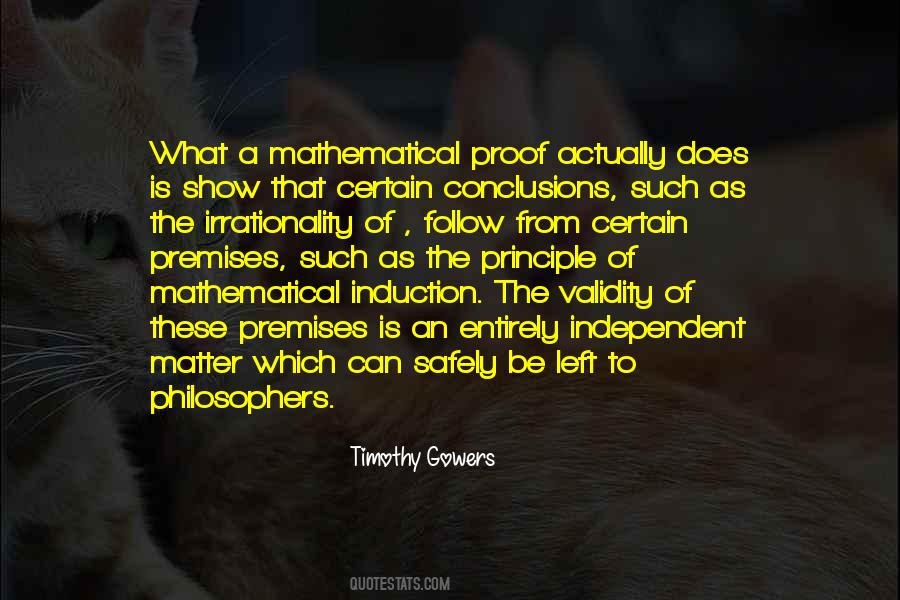 Quotes About Mathematical Induction #1270182