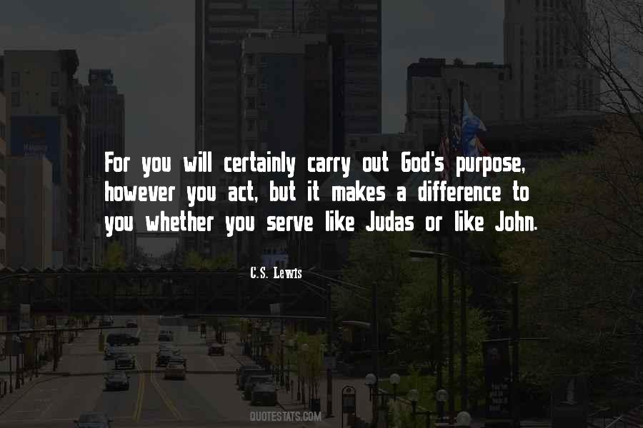 Quotes About God's Purpose #1029473