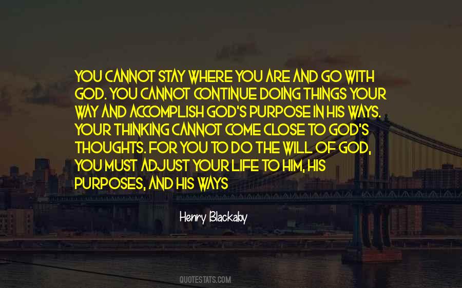 Quotes About God's Purpose #1285404