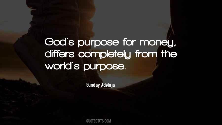 Quotes About God's Purpose #1580073