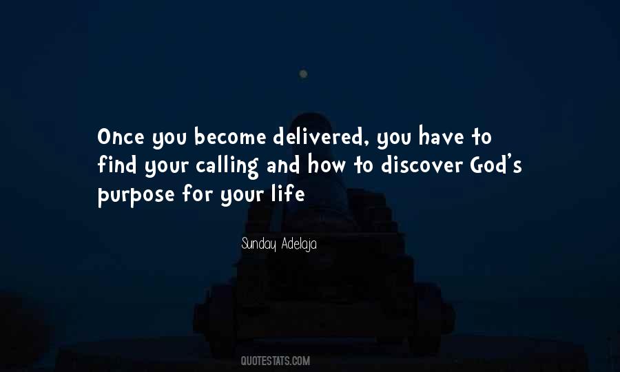 Quotes About God's Purpose #339855