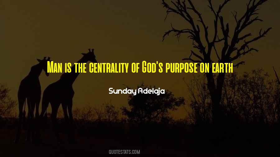 Quotes About God's Purpose #356060