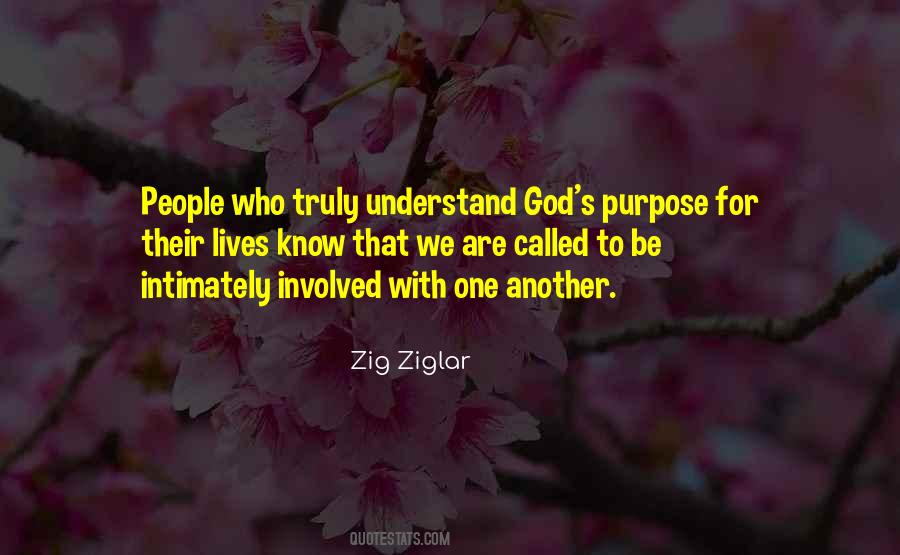 Quotes About God's Purpose #371282