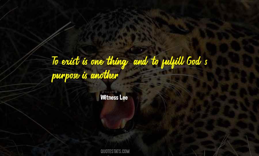 Quotes About God's Purpose #58198