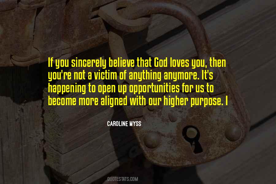 Quotes About God's Purpose #65582