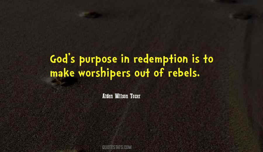 Quotes About God's Purpose #775382