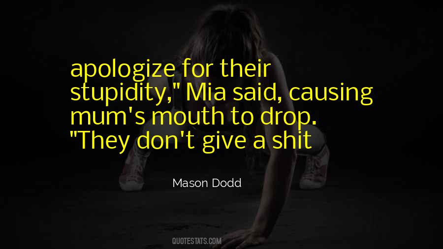 Stupidity's Quotes #394584