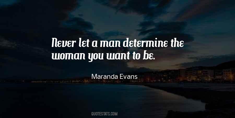 Quotes About The Man You Want #278597