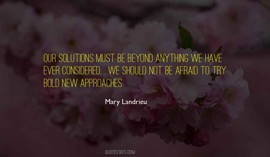 Quotes About New Approaches #1437194