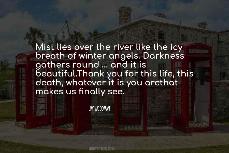 Quotes About Beautiful Life And Death #1421935
