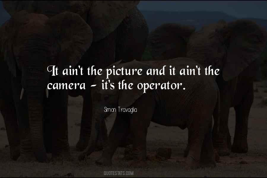 Quotes About The Camera #1405499