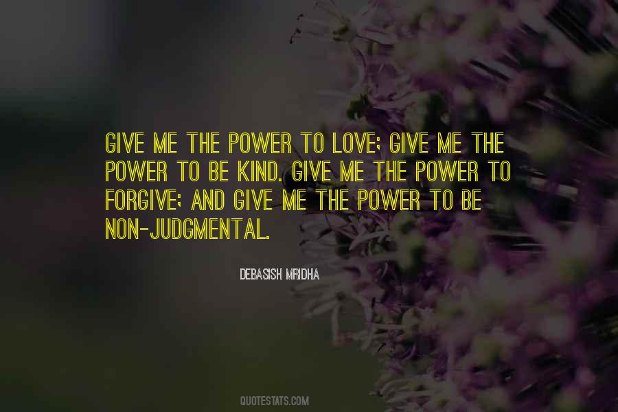 Quotes About The Power To Love #1745223