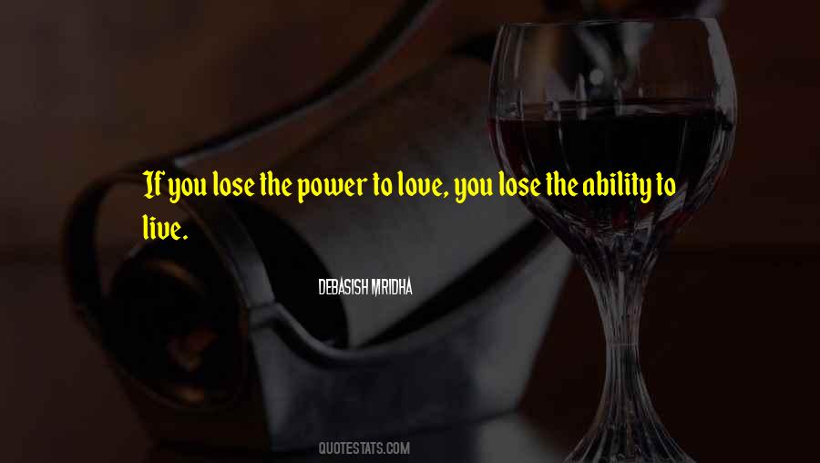 Quotes About The Power To Love #625585