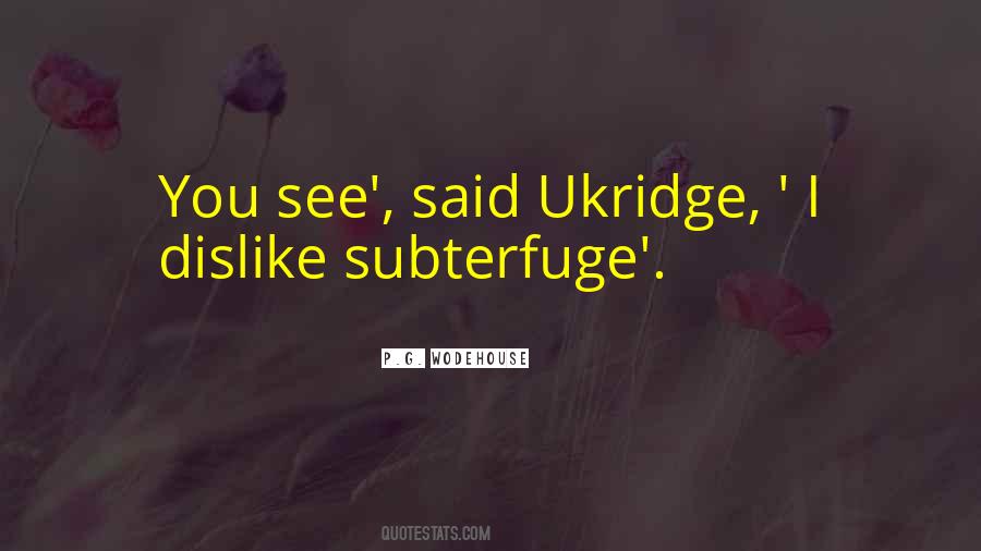 Subterfuge Quotes #620967