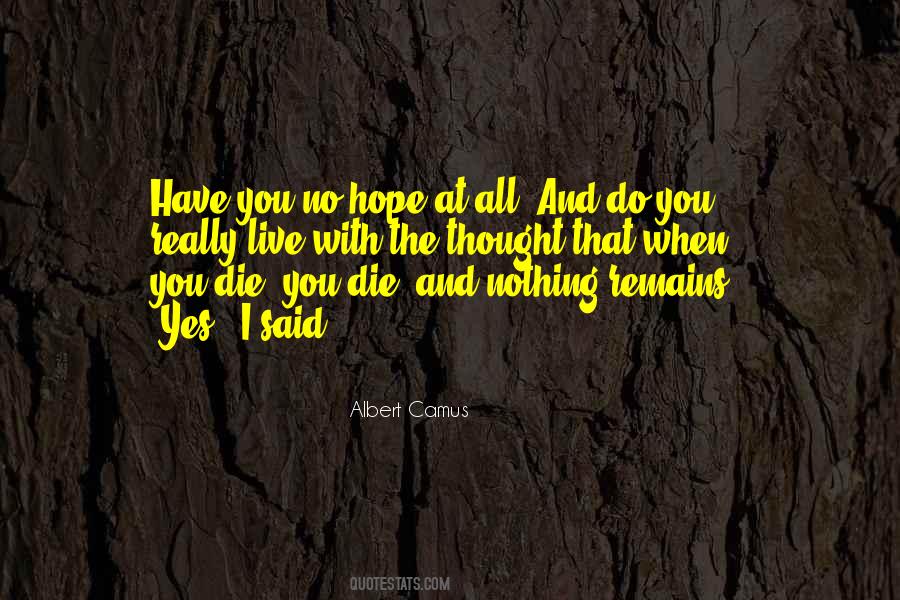 Quotes About When You Die #1196567