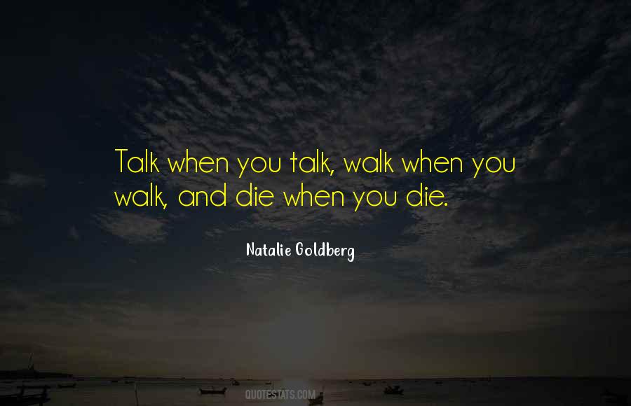 Quotes About When You Die #1436023