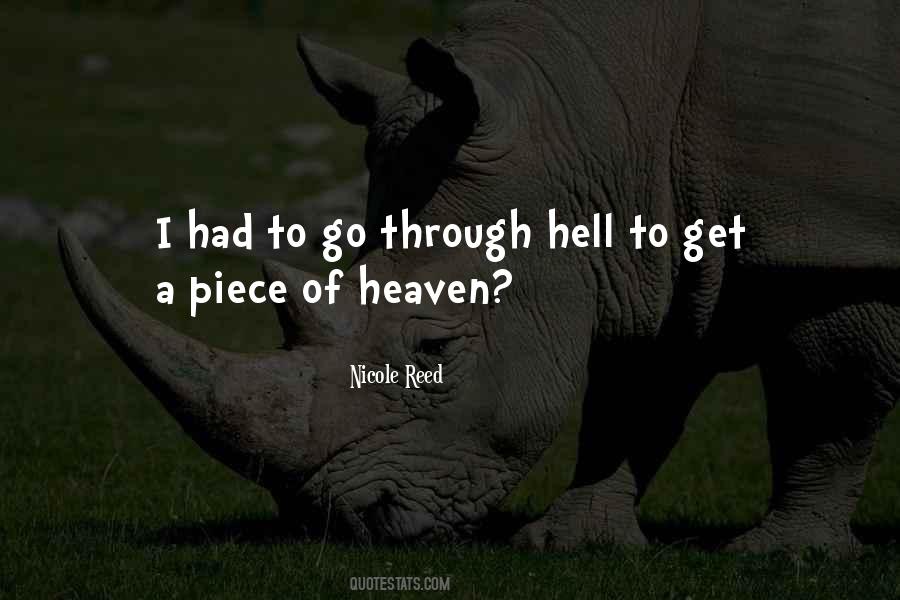Quotes About Going Through Hell To Get To Heaven #175727