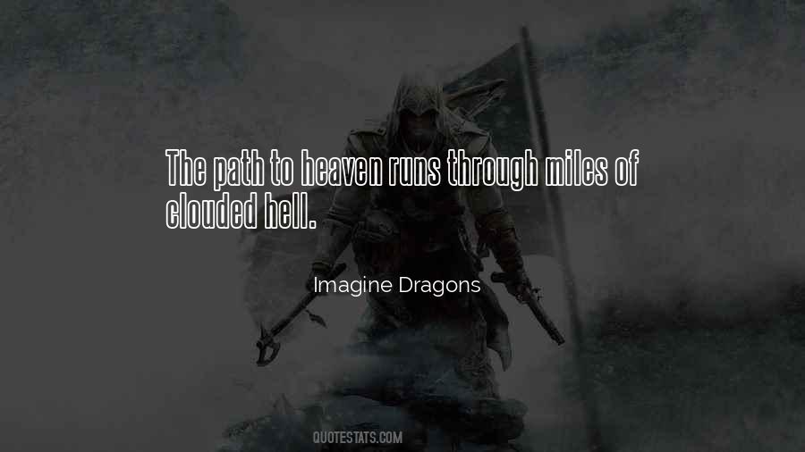 Quotes About Going Through Hell To Get To Heaven #453773