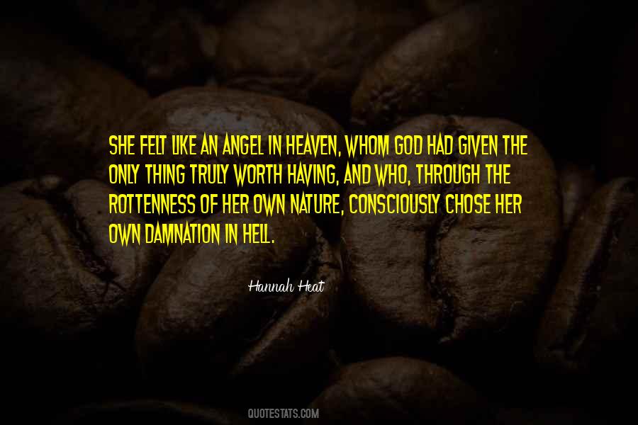 Quotes About Going Through Hell To Get To Heaven #664252