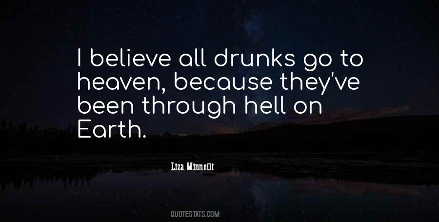 Quotes About Going Through Hell To Get To Heaven #957691