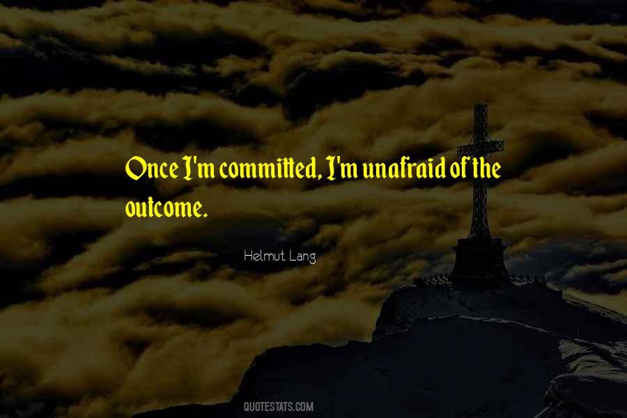 Quotes About Unafraid #997561