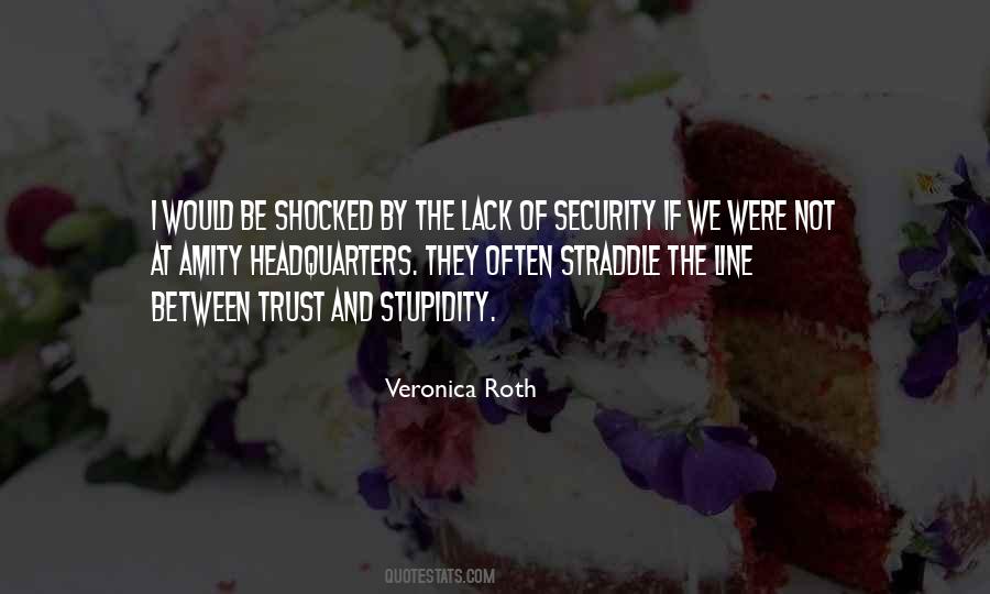 Quotes About Lack Of Trust #1590565