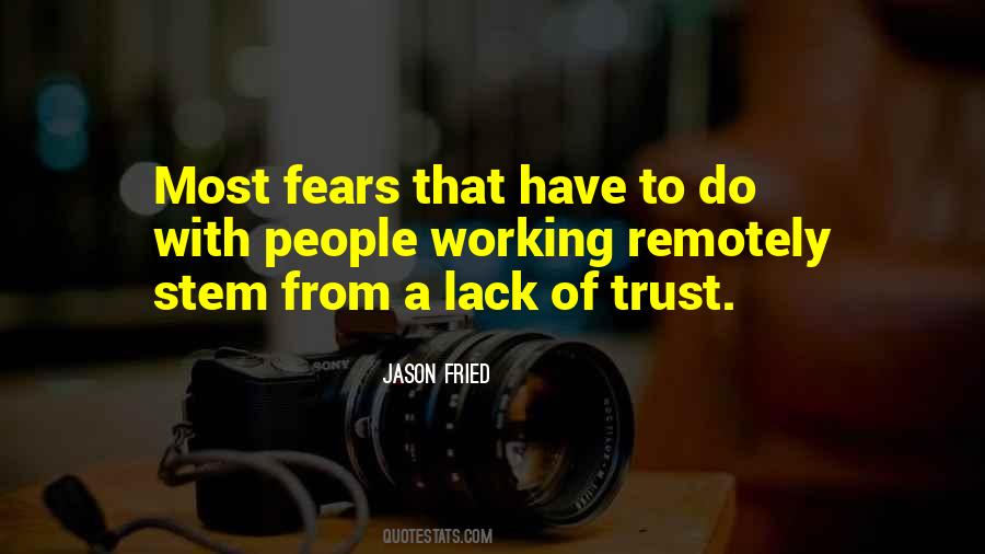 Quotes About Lack Of Trust #416878