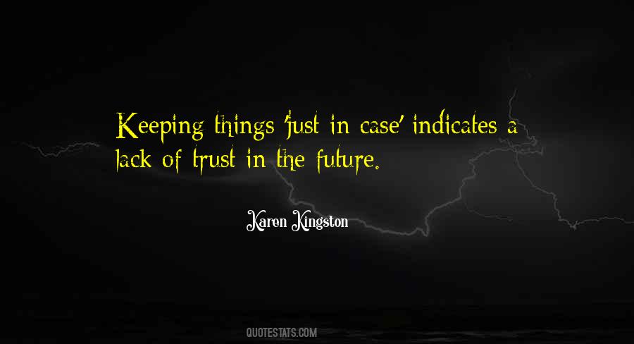 Quotes About Lack Of Trust #708926